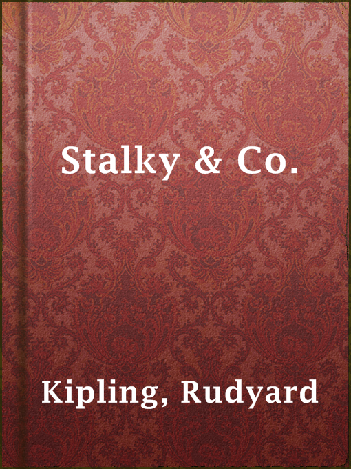 Title details for Stalky & Co. by Rudyard Kipling - Available
